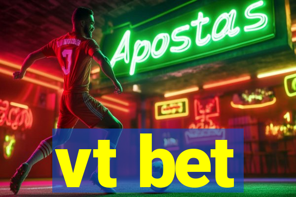 vt bet